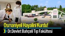 Osmaniye'nin tıp fakültesi beklentisi başka bahara kaldı